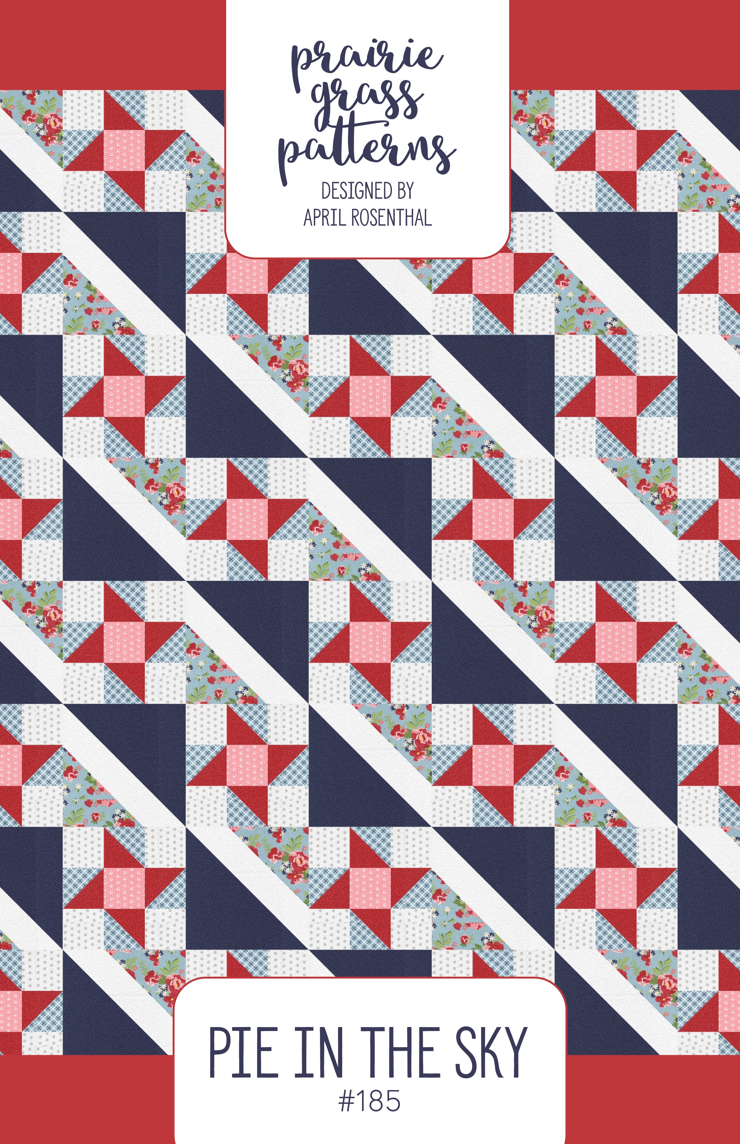 #185 - Pie in the Sky Quilt Paper Pattern – Prairie Grass Patterns
