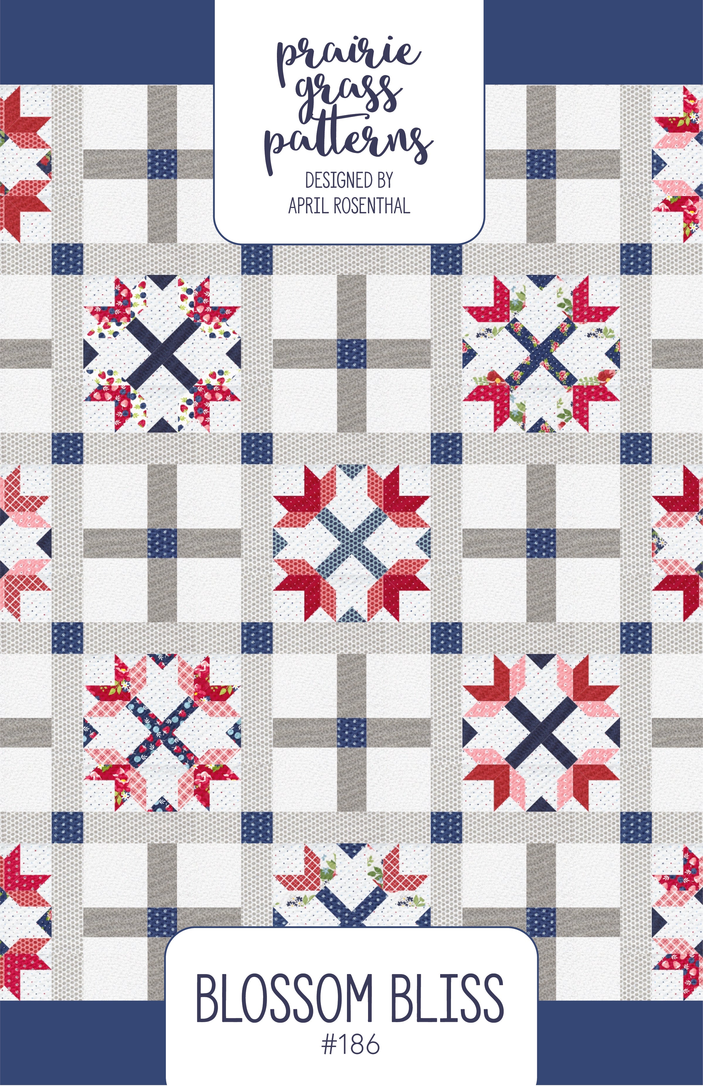 Bliss Patterns #186 - Blossom Bliss Quilt Paper Pattern – Prairie Grass Patterns